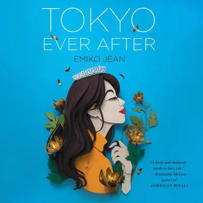Tokyo Ever After: A Novel Audibook, by Emiko Jean