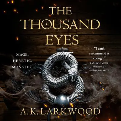 The Thousand Eyes Audibook, by A. K. Larkwood
