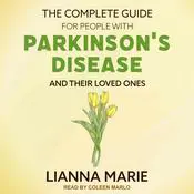 The Complete Guide for People With Parkinson