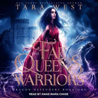The Fae Queen's Warriors Audibook, by Tara West