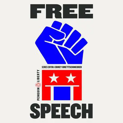 Free Speech Audibook, by Corey Brettschneider