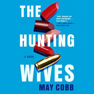 The Hunting Wives Audibook, by May Cobb