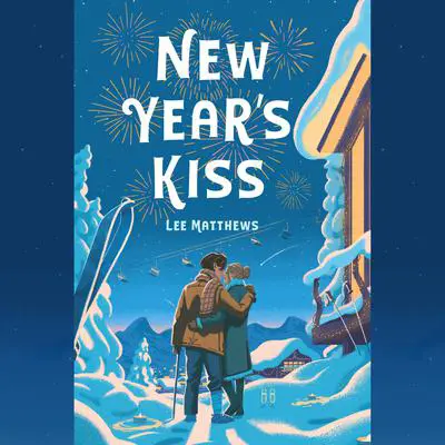 New Year's Kiss Audibook, by Lee Matthews