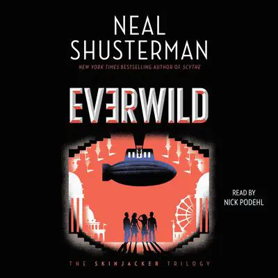 Everwild Audibook, by Neal Shusterman