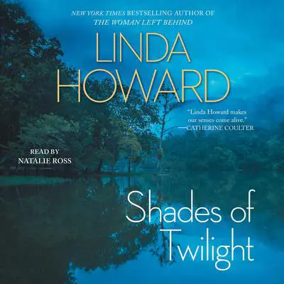 Shades of Twilight Audibook, by Linda Howard