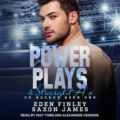 Power Plays & Straight A's Audibook, by Eden Finley