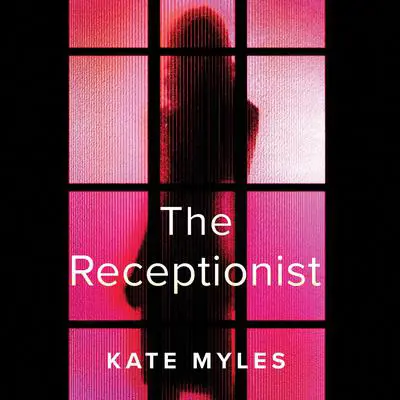 The Receptionist Audibook, by Kate Myles