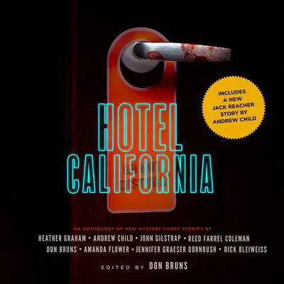 Hotel California: An Anthology of New Mystery Short Stories Audibook, by Don Bruns