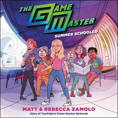The Game Master: Summer Schooled Audibook, by Rebecca Zamolo