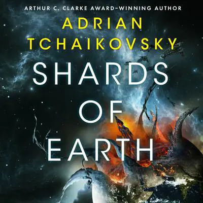 Shards of Earth Audibook, by Adrian Tchaikovsky