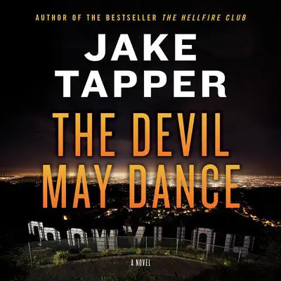 The Devil May Dance: A Novel Audibook, by Jake Tapper