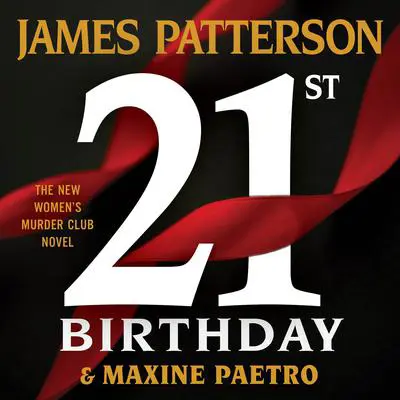 21st Birthday Audibook, by James Patterson