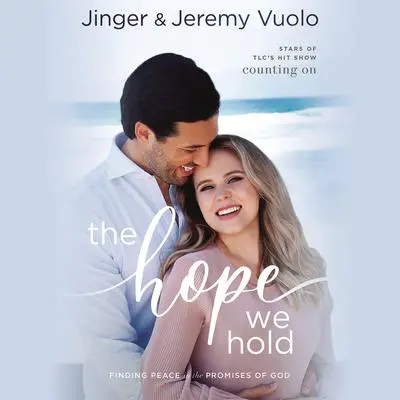 The Hope We Hold: Finding Peace in the Promises of God Audibook, by Jinger Vuolo
