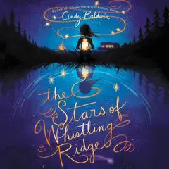 The Stars of Whistling Ridge Audibook, by Cindy Baldwin