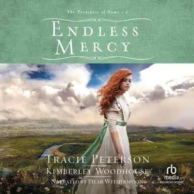 Endless Mercy Audibook, by Tracie Peterson