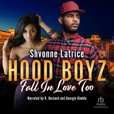 Hood Boyz Fall In Love Too Audibook, by Shvonne Latrice