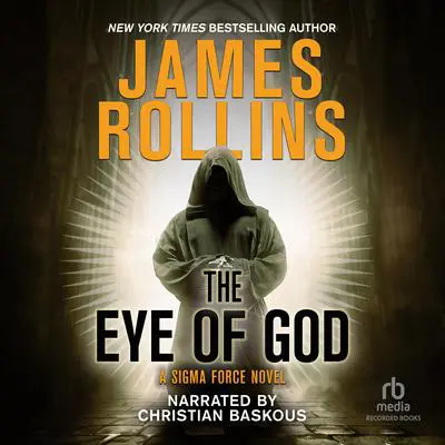 The Eye of God Audibook, by James Rollins