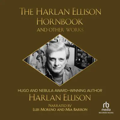 The Harlan Ellison Hornbook and Other Works Audibook, by Harlan Ellison