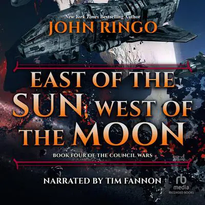 East of the Sun, West of the Moon Audibook, by John Ringo