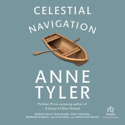 Celestial Navigation Audibook, by Anne Tyler