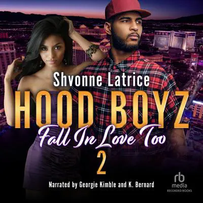 Hood Boyz Fall In Love Too 2 Audibook, by Shvonne Latrice