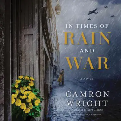 In Times of Rain and War: A Novel Audibook, by Camron Wright
