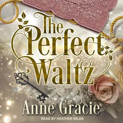 The Perfect Waltz Audibook, by Anne Gracie