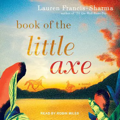 Book of the Little Axe Audibook, by Lauren Francis-Sharma