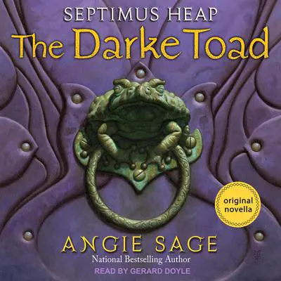 The Darke Toad Audibook, by Angie Sage