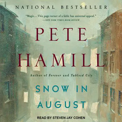 Snow in August: A Novel Audibook, by Pete Hamill