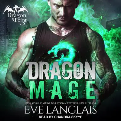 Dragon Mage Audibook, by Eve Langlais