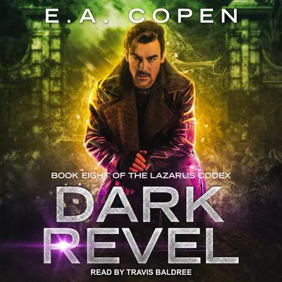 Dark Revel Audibook, by E.A. Copen