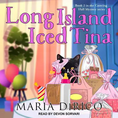 Long Island Iced Tina Audibook, by Maria DiRico