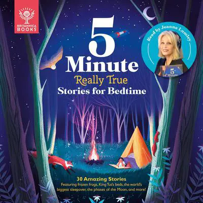 Britannica 5-Minute Really True Stories for Bedtime Audibook, by Jackie McCann