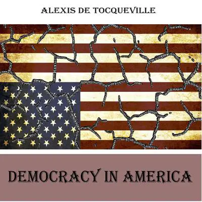 Democracy in America Vol 1 Audibook, by Alexis de Tocqueville