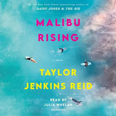 Malibu Rising: A Novel Audibook, by Taylor Jenkins Reid