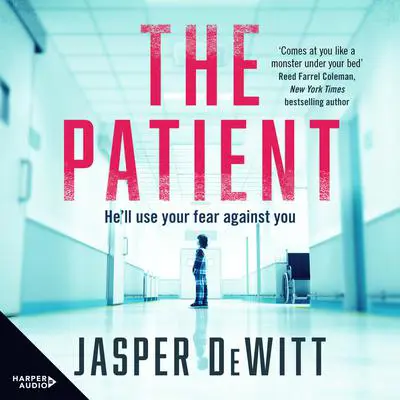 The Patient Audibook, by Jasper DeWitt