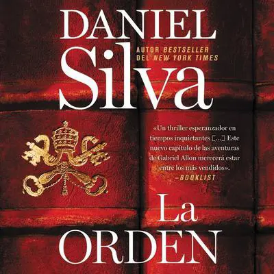 Order, The \ La orden Audibook, by Daniel Silva