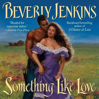 Something Like Love Audibook, by Beverly Jenkins