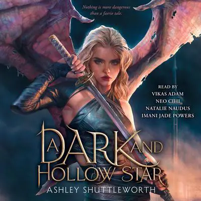 A Dark and Hollow Star Audibook, by Ashley Shuttleworth