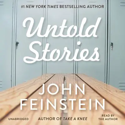 Untold Stories Audibook, by John Feinstein