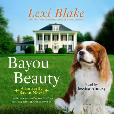 Bayou Beauty Audibook, by Lexi Blake