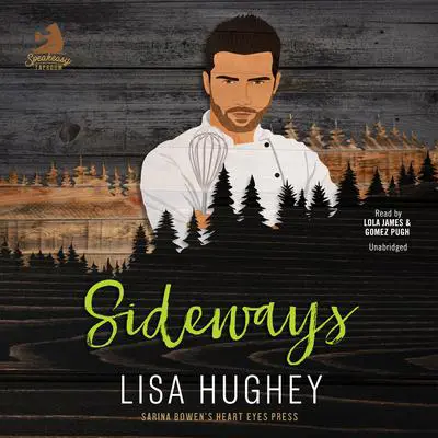 Sideways Audibook, by Lisa Hughey