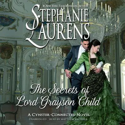 The Secrets of Lord Grayson Child Audibook, by Stephanie Laurens