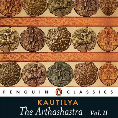 Arthashastra Vol 2 Audibook, by Author Info Added Soon