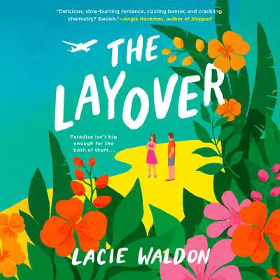 The Layover Audibook, by Lacie Waldon