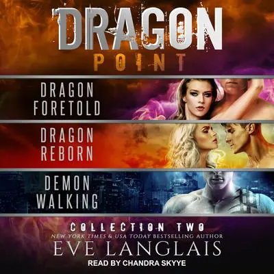 Dragon Point: Collection Two: Books 4 - 6 Audibook, by Eve Langlais
