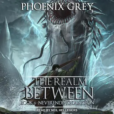 The Realm Between: Neverending Dungeon Audibook, by Phoenix Grey