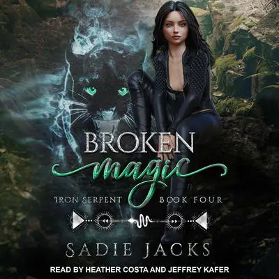 Broken Magic Audibook, by Sadie Jacks