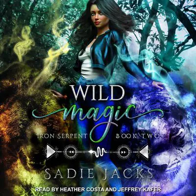 Wild Magic Audibook, by Sadie Jacks